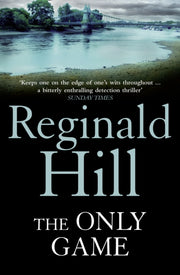 Only Game Pb By Reginald Hill