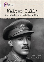 Walter Tull Footballer Soldier Hero Band By Lyndon, Dan