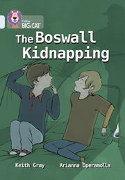 Boswall Kidnapping Band 17 Diamond By Gray, Keith