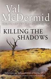 Killing The Shadows By Mcdermid, Val