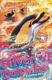 Silver Dolphins Rising Star By Summer Waters