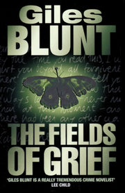The Fields Of Grief By Blunt, Giles