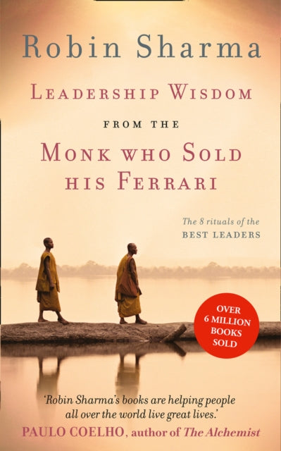 Leadership Wisdom From/monk Who Sold His