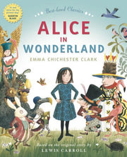Alice In Wonderland By Clark, Emma C(retold
