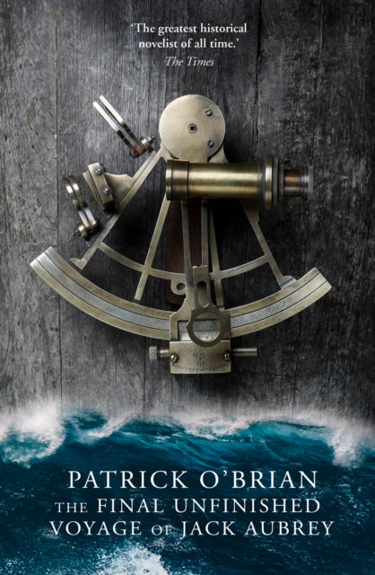 Final Unfinished Voyage Of Jack Aubrey By O'brian, Patrick