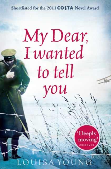 My Dear I Wanted To Tell You By Young, Louisa