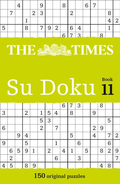 The Times Su Doku Book 11: 150 Challengi By The Times Mind Games