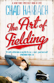 Art Of Fielding By Harbach, Chad