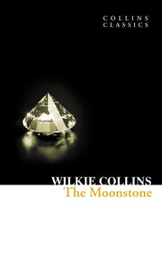 Classics The Moonstone