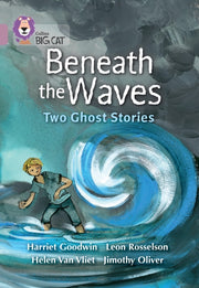 Beneath The Waves Two Ghost Stories