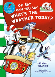 Oh Say Can You Say Whats/weather Today By Dr Seuss