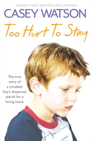 Too Hurt To Stay