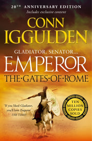 Gates Of Rome 20th Anniversary Edition By Iggulden, Conn