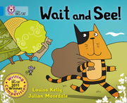 Wait & See By Kelly, Louisa