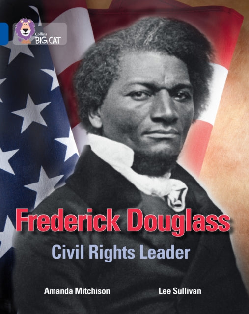 Collins Big Cat Frederick Douglass A Sla