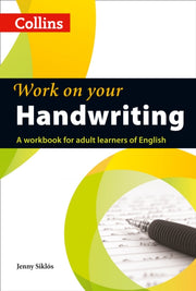 Work On Your Handwriting By Siklos, Jenny