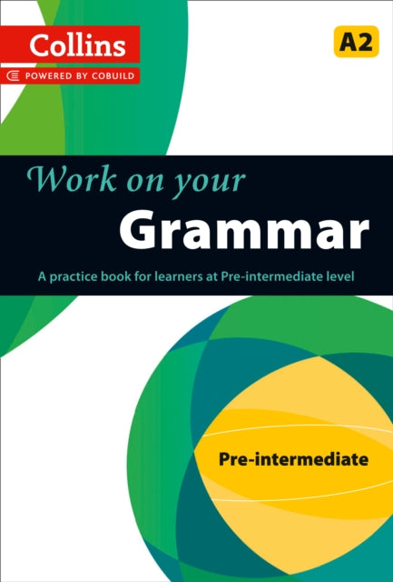 Grammar: A2 (collins Work On Your.) Papk
