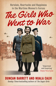 The Girls Who Went To War: Heroism, Hear