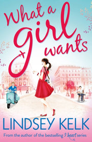 What A Girl Wants By Kelk, Lindsey