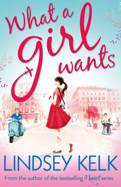 What A Girl Wants By Kelk, Lindsey