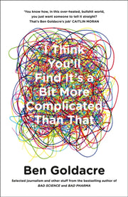 I Think You`ll Find It`s A Bit More