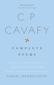 Complete Poems Of Cp Cavafy By Cavafy, C P