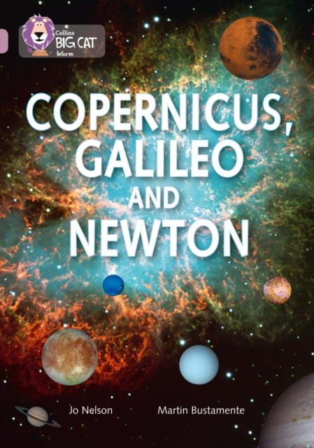 Copernicus Galileo And Newton