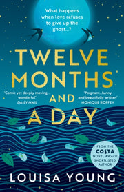 Twelve Months & A Day
