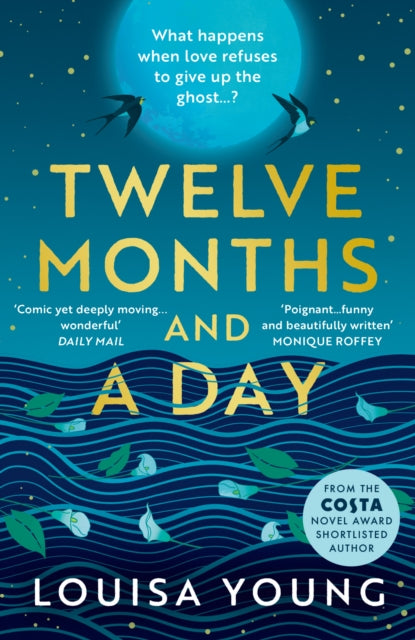 Twelve Months & A Day