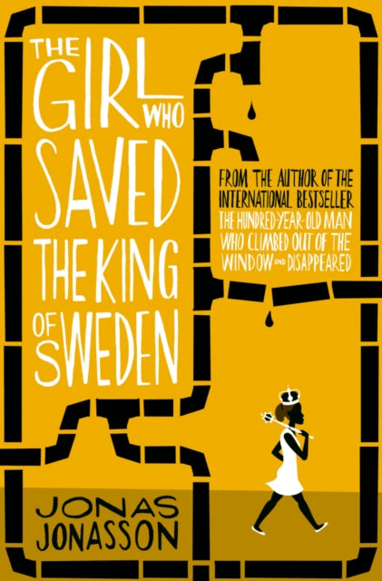 Girl Who Saved The King Of Sweden By Jonasson, Jonas