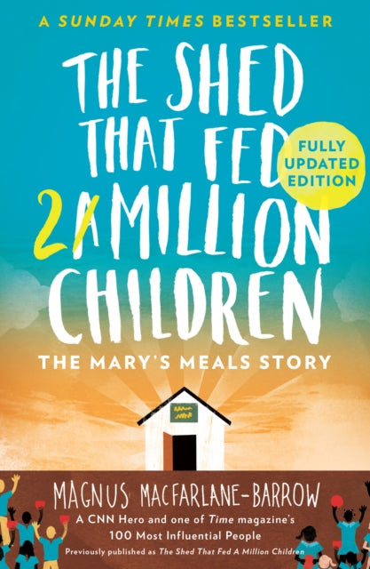 Shed That Fed A Million Children
