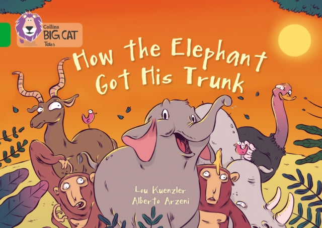 Collins Big Cat How The Elephant Got His