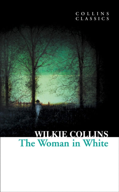 Woman In White By Collins, Wilkie