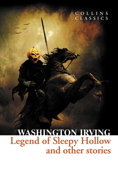 Legend Of Sleepy Hollow & Other Stories By Washington Irving