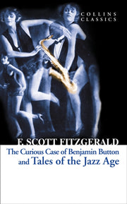 Classics Tales Of The Jazz Age By F  Scott Fitzgerald