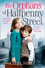 Orphans Of Halfpenny Street By Sharp, Cathy