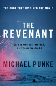 Revenant Film Tie In Pb By Michael Punke