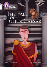 Fall Of Julius Caesar Big Cat