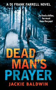 Dead Mans Prayer By Baldwin, Jackie