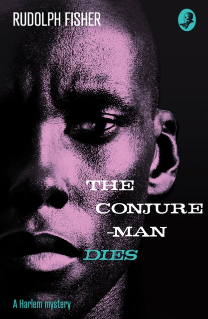 Conjure Man Dies A Harlem Mystery