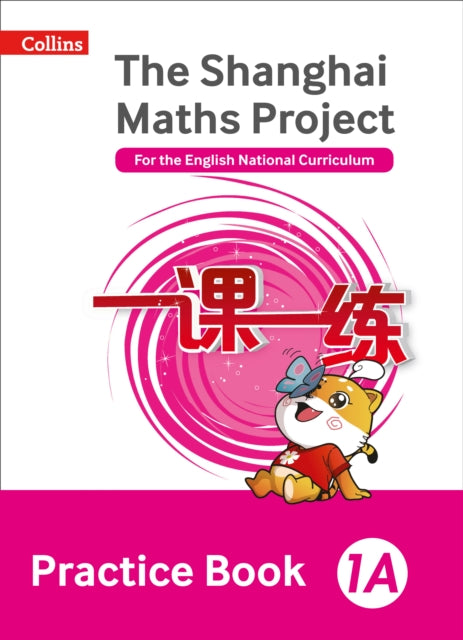 Shanghai Maths Project Practice Book 1a