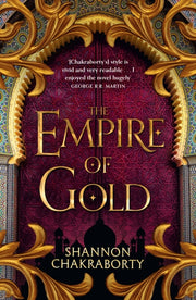 Empire Of Gold By Chakraborty, S A