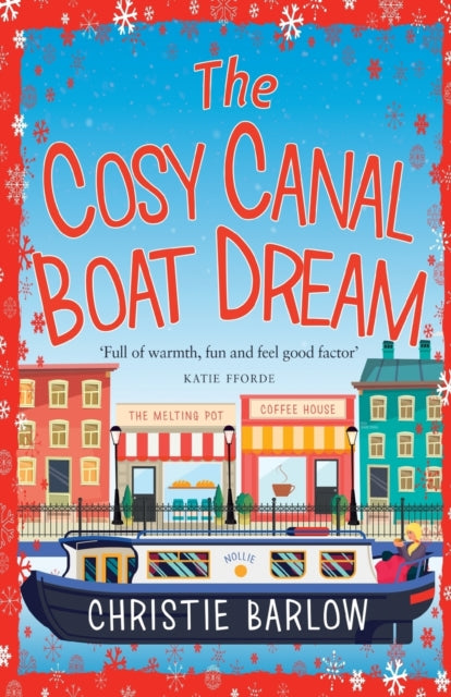 The Cosy Canal Boat Dream By Barlow, Christie