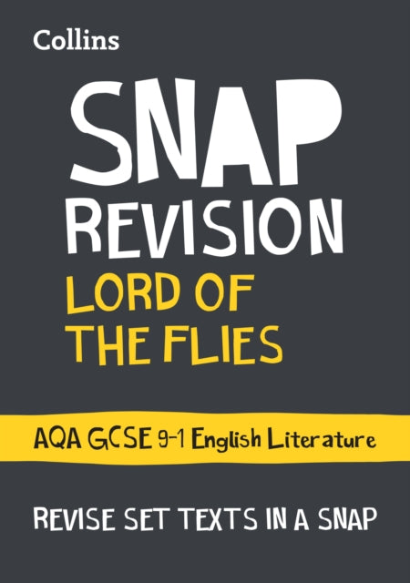 Collins Snap Revision Lord Of The Flies By Collins Gcse