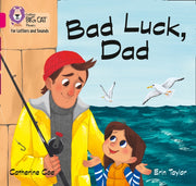 Big Cat Phonics Bad Luck Dad