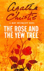 Rose The Yew Tree Gb Onl Pb By Agatha Christie