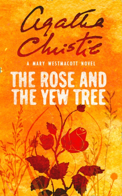Rose The Yew Tree Gb Onl Pb By Agatha Christie