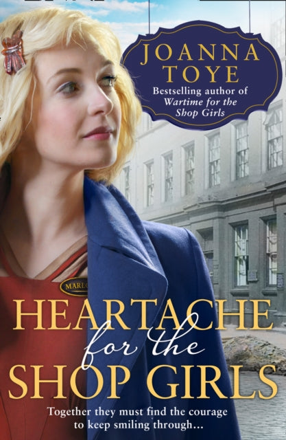 Heartache For Shop Girls By Toye Joanna