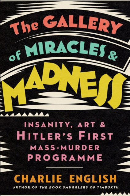 Gallery Of Miracles & Madness