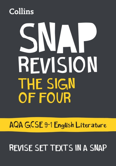 Sign Of Four Aqa Gcse Snap Rev